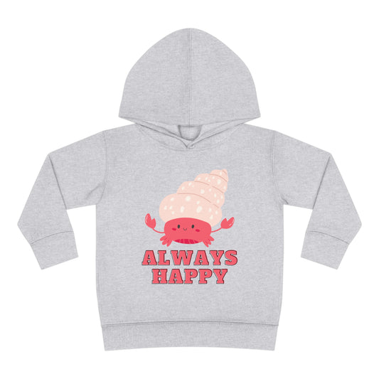 ALWAYS HAPPY Toddler Pullover Fleece Hoodie